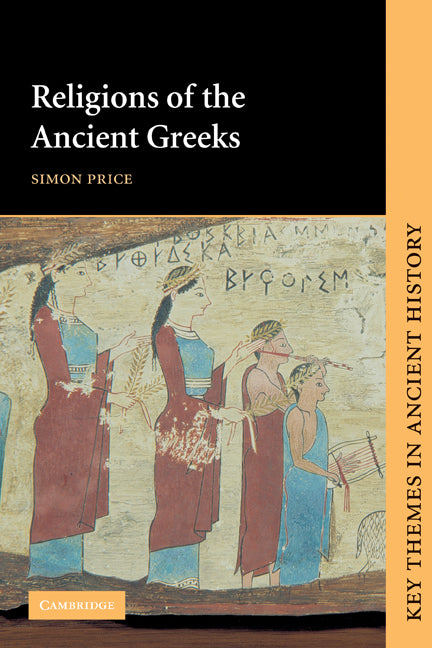 Religions of the Ancient Greeks (Paperback) 9780521388672