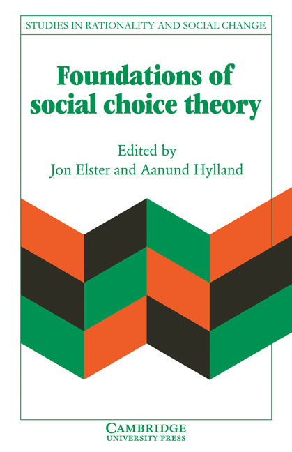 Foundations of Social Choice Theory (Paperback) 9780521389136