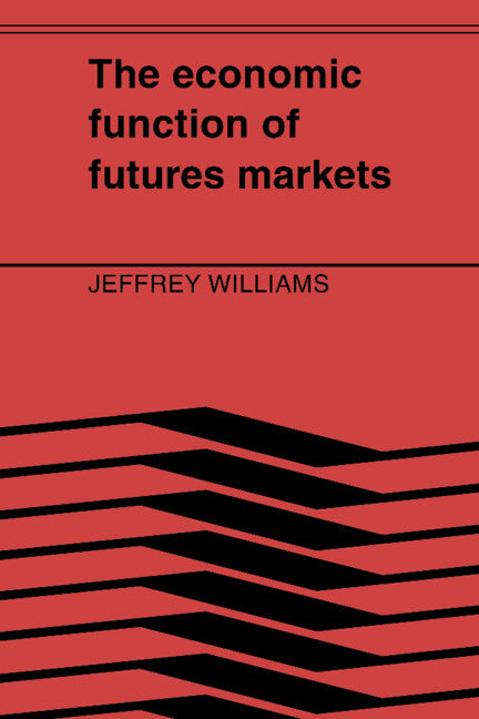 The Economic Function of Futures Markets (Paperback) 9780521389341