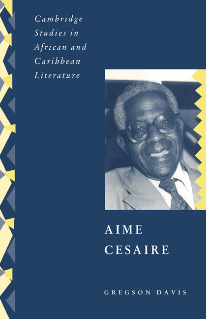 Aimé Césaire (Hardback) 9780521390729