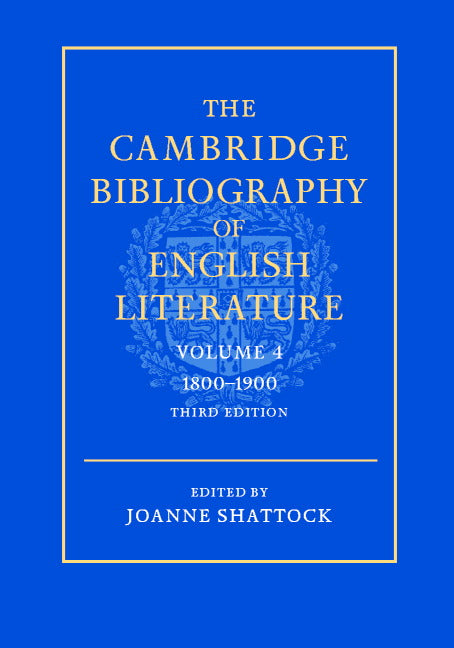 The Cambridge Bibliography of English Literature: Volume 4, 1800–1900 (Hardback) 9780521391009