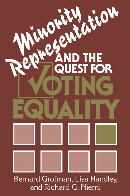 Minority Representation and the Quest for Voting Equality (Hardback) 9780521391283