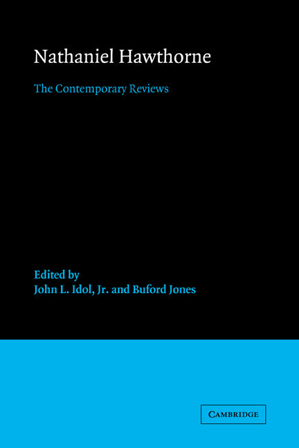 Nathaniel Hawthorne; The Contemporary Reviews (Hardback) 9780521391429