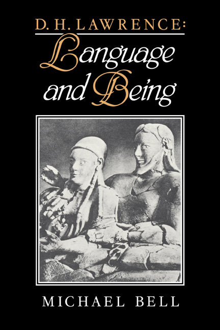 D. H. Lawrence: Language and Being (Hardback) 9780521392006
