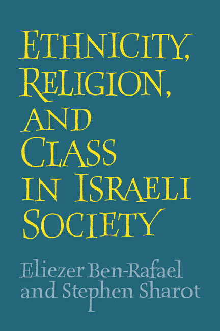 Ethnicity, Religion and Class in Israeli Society (Hardback) 9780521392297
