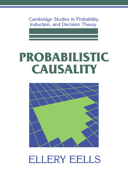 Probabilistic Causality (Hardback) 9780521392440