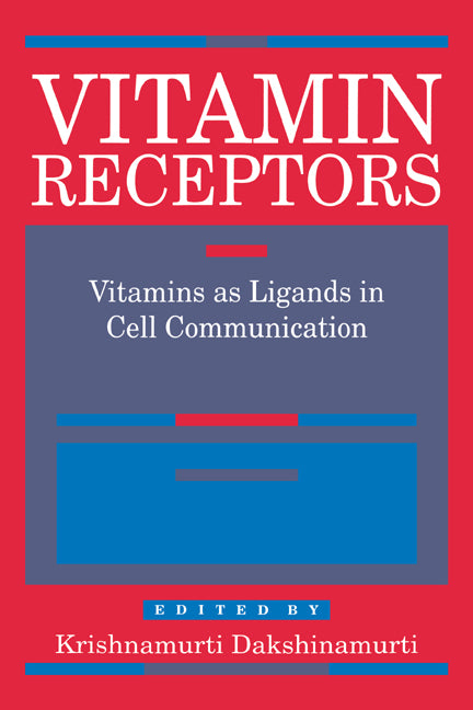 Vitamin Receptors; Vitamins as Ligands in Cell Communication - Metabolic Indicators (Hardback) 9780521392808