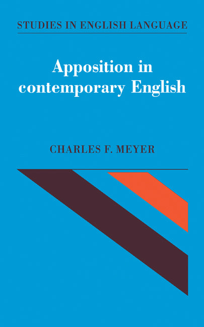 Apposition in Contemporary English (Hardback) 9780521394758