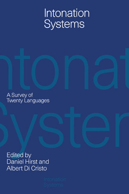Intonation Systems; A Survey of Twenty Languages (Paperback) 9780521395502