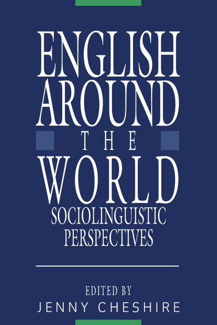 English around the World; Sociolinguistic Perspectives (Paperback) 9780521395656