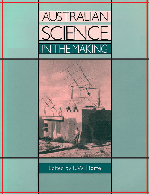 Australian Science in the Making (Paperback) 9780521396400