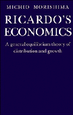 Ricardo's Economics; A General Equilibrium Theory of Distribution and Growth (Paperback) 9780521396882