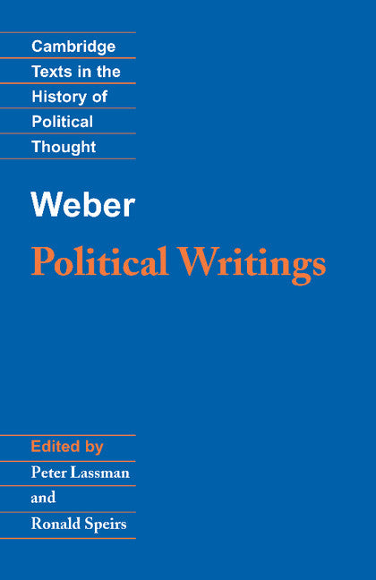 Weber: Political Writings (Paperback) 9780521397193