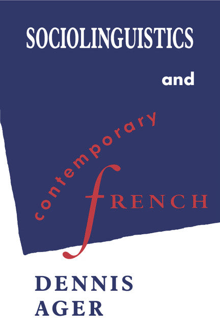 Sociolinguistics and Contemporary French (Paperback) 9780521397308