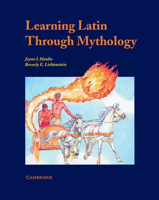 Learning Latin through Mythology (Paperback) 9780521397797