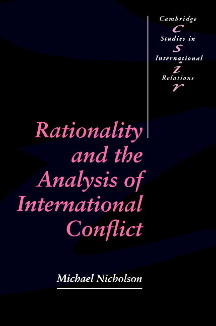 Rationality and the Analysis of International Conflict (Paperback) 9780521398107