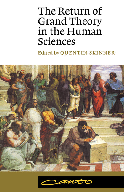 The Return of Grand Theory in the Human Sciences (Paperback) 9780521398336