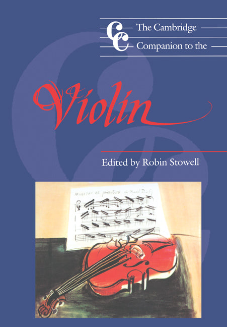 The Cambridge Companion to the Violin (Paperback) 9780521399234
