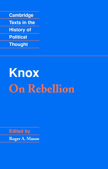 Knox: On Rebellion (Paperback) 9780521399883
