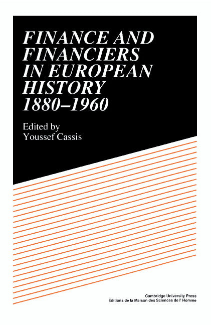 Finance and Financiers in European History 1880–1960 (Hardback) 9780521400244
