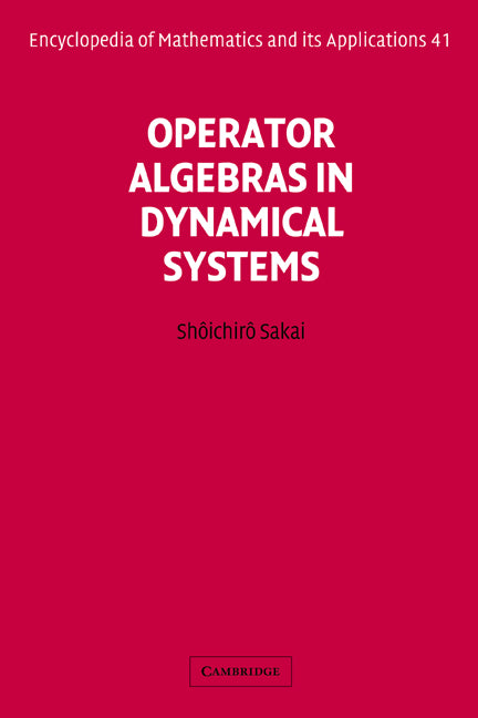 Operator Algebras in Dynamical Systems (Hardback) 9780521400961