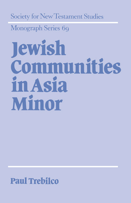 Jewish Communities in Asia Minor (Hardback) 9780521401203