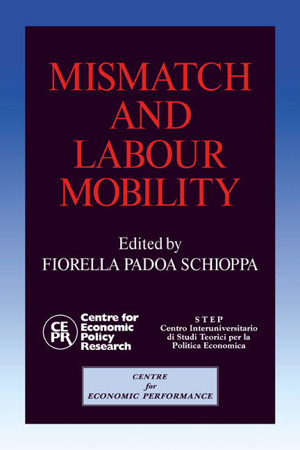Mismatch and Labour Mobility (Hardback) 9780521402439