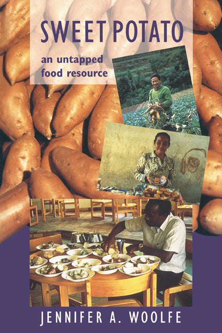 Sweet Potato; An Untapped Food Resource (Hardback) 9780521402958
