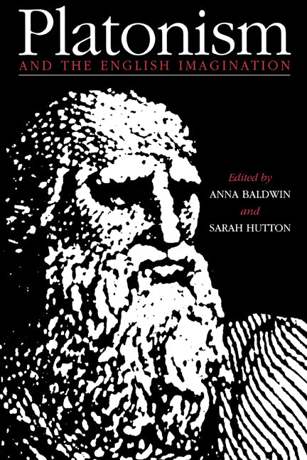 Platonism and the English Imagination (Hardback) 9780521403085