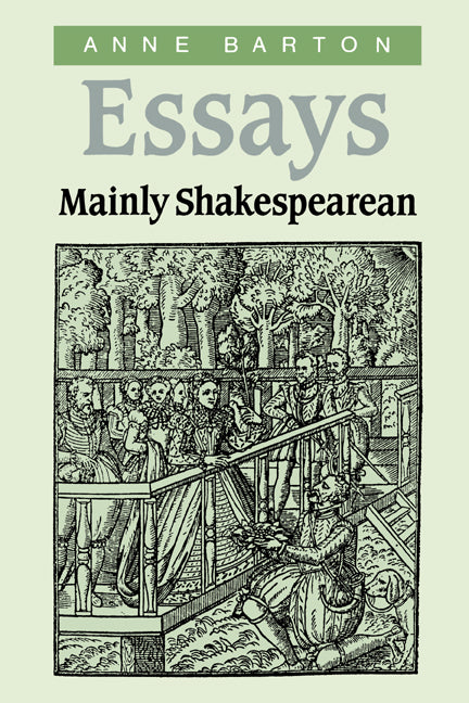 Essays, Mainly Shakespearean (Hardback) 9780521404440