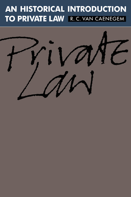 An Historical Introduction to Private Law (Hardback) 9780521405140