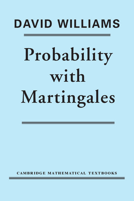 Probability with Martingales (Paperback) 9780521406055
