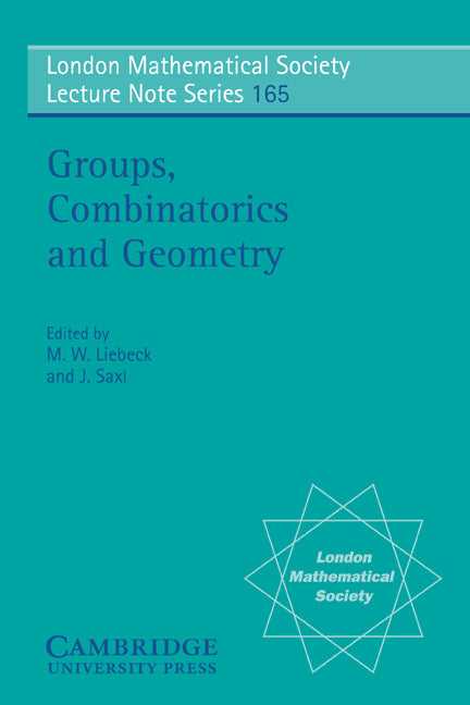 Groups, Combinatorics and Geometry (Paperback) 9780521406857