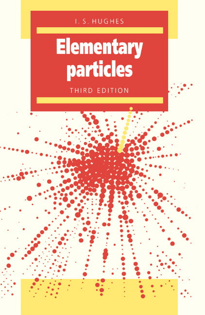 Elementary Particles (Paperback) 9780521407397