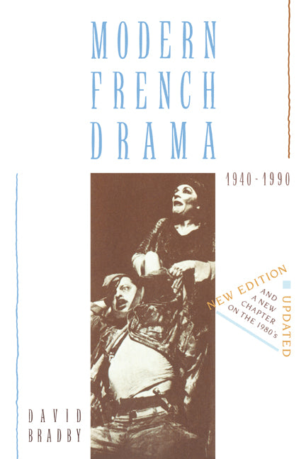 Modern French Drama 1940–1990 (Paperback) 9780521408431