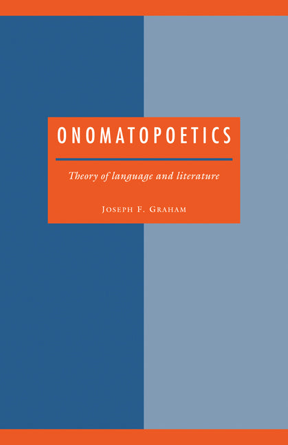 Onomatopoetics; Theory of Language and Literature (Paperback) 9780521408752