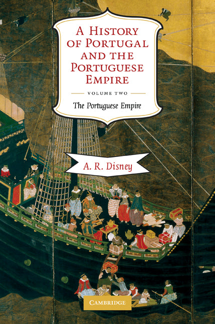 A History of Portugal and the Portuguese Empire; From Beginnings to 1807 (Hardback) 9780521409087