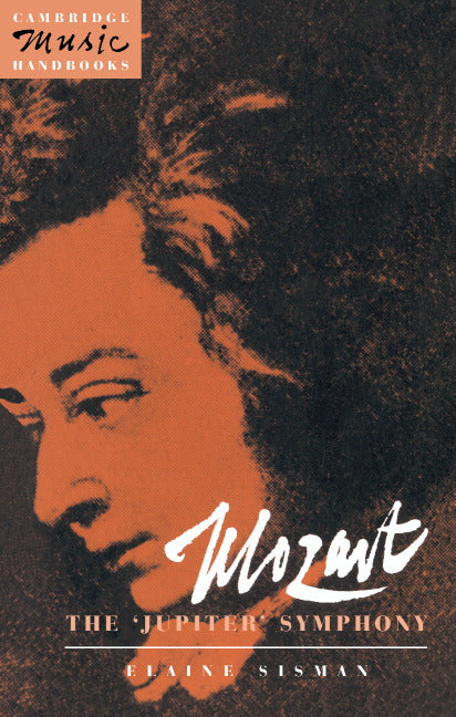 Mozart: The 'Jupiter' Symphony (Paperback) 9780521409247