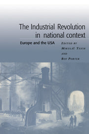 The Industrial Revolution in National Context; Europe and the USA (Hardback) 9780521401005