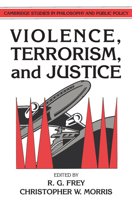 Violence, Terrorism, and Justice (Paperback) 9780521409506