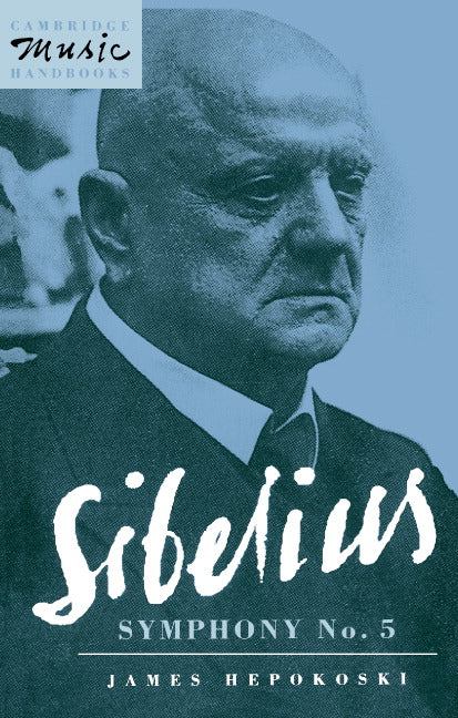 Sibelius: Symphony No. 5 (Paperback) 9780521409582