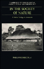 In the Society of Nature; A Native Ecology in Amazonia (Hardback) 9780521411035