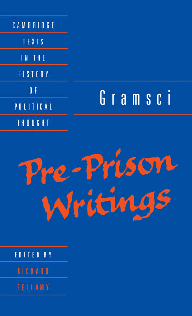 Gramsci: Pre-Prison Writings (Hardback) 9780521411431