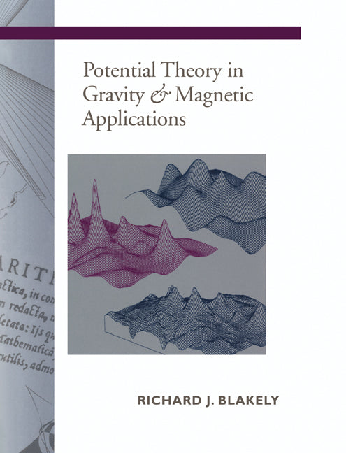 Potential Theory in Gravity and Magnetic Applications (Hardback) 9780521415088