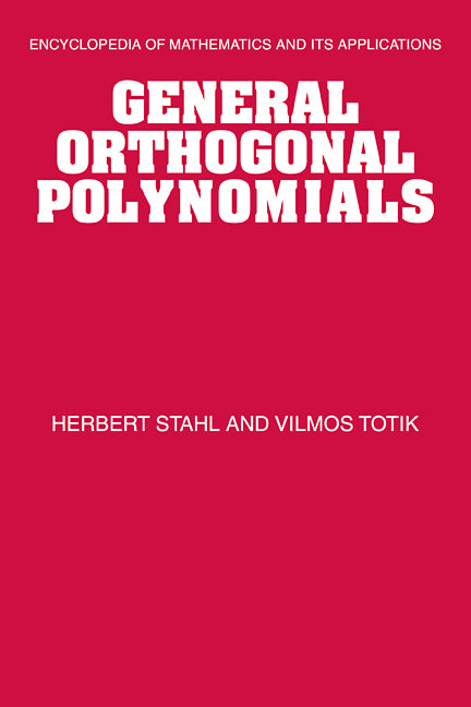 General Orthogonal Polynomials (Hardback) 9780521415347