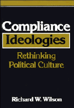 Compliance Ideologies; Rethinking Political Culture (Hardback) 9780521415811