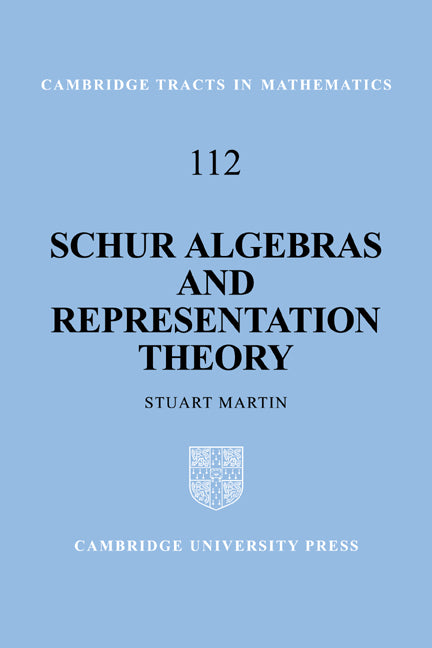 Schur Algebras and Representation Theory (Hardback) 9780521415910