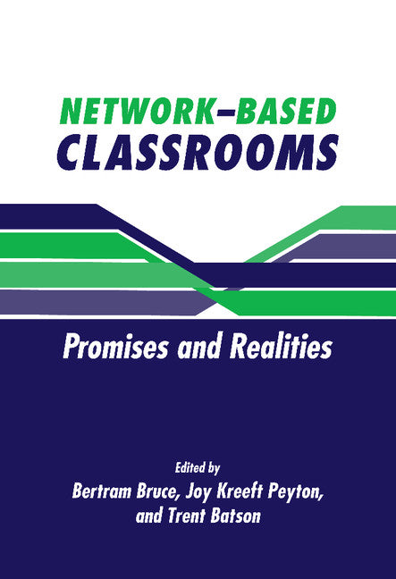 Network-Based Classrooms; Promises and Realities (Hardback) 9780521416368