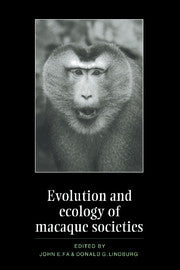 Evolution and Ecology of Macaque Societies (Paperback / softback) 9780521021715