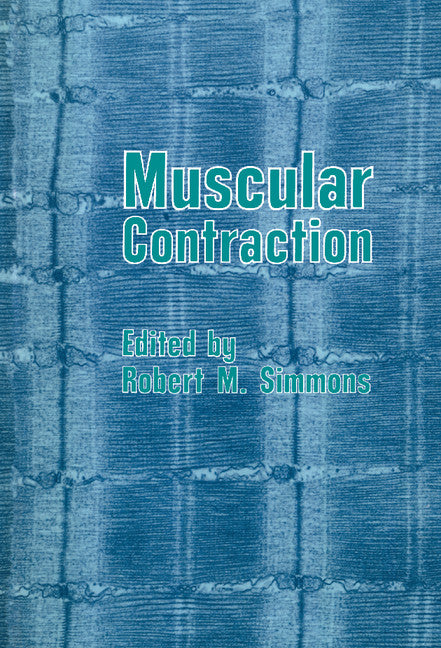 Muscular Contraction (Hardback) 9780521417747